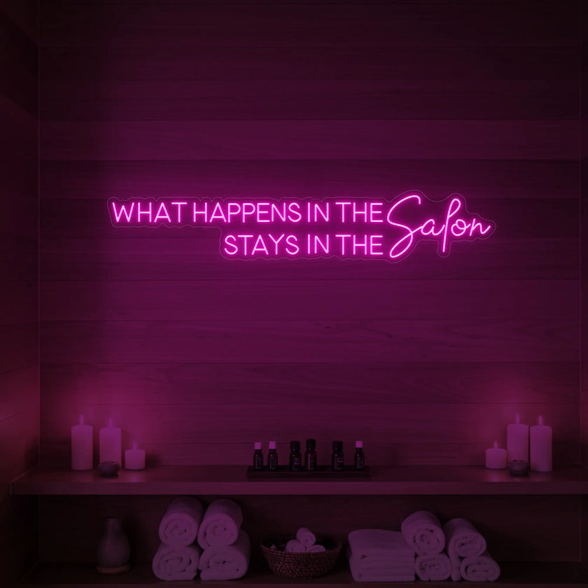 What Happens in the Salon Neon Sign