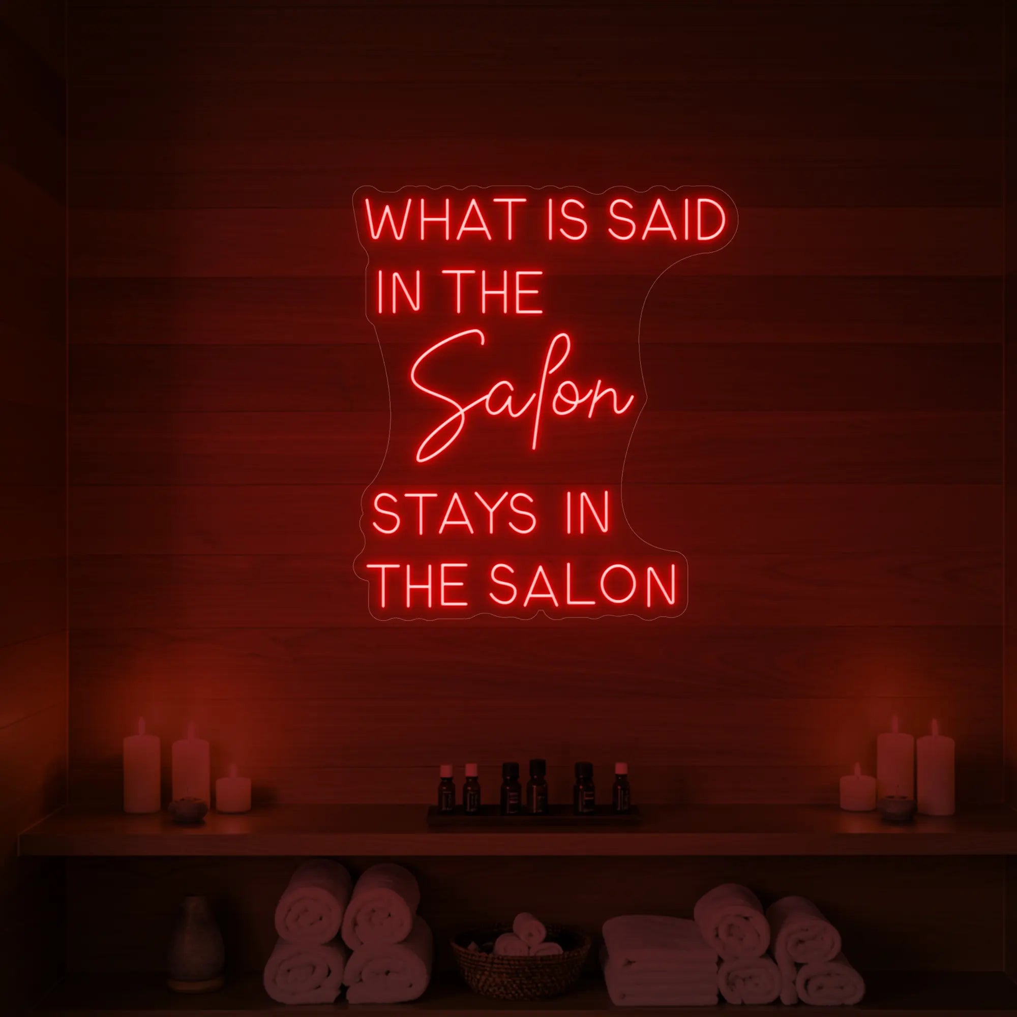 What Is Said In The Salon Stays In The Salon V2 Neon Sign