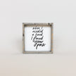 When I Needed a Hand I Found Your Paw Wood Sign