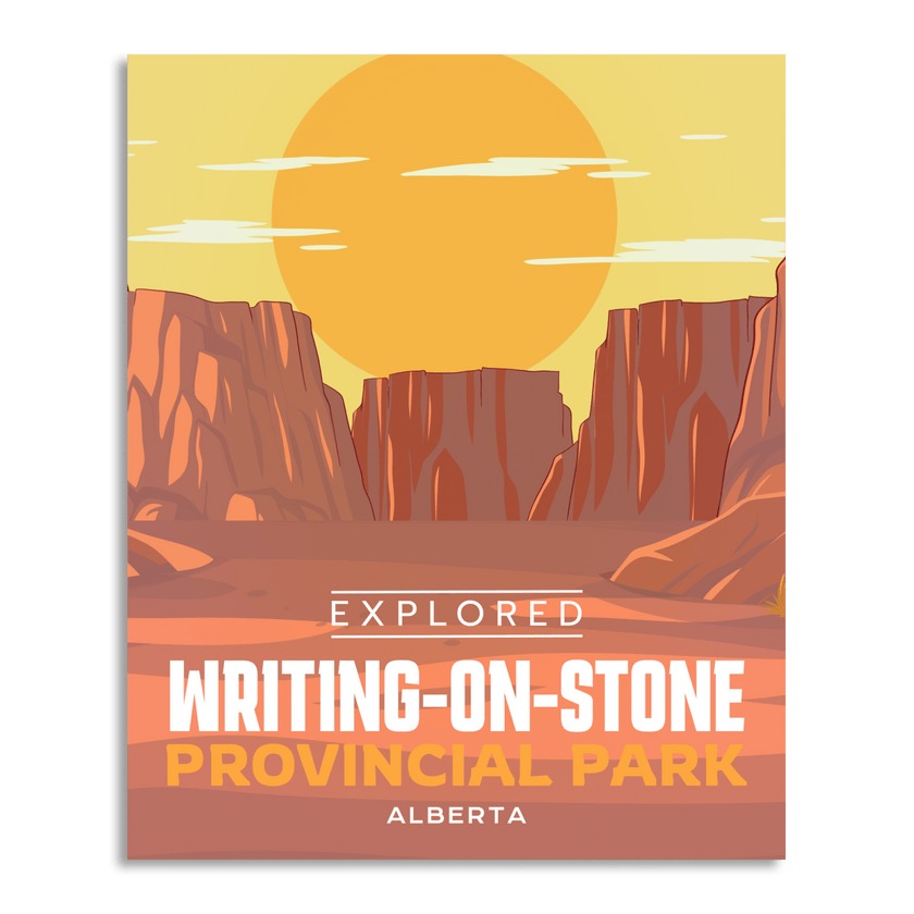 Writing-on-Stone Provincial Park 'Explored' Poster, Canada Parks