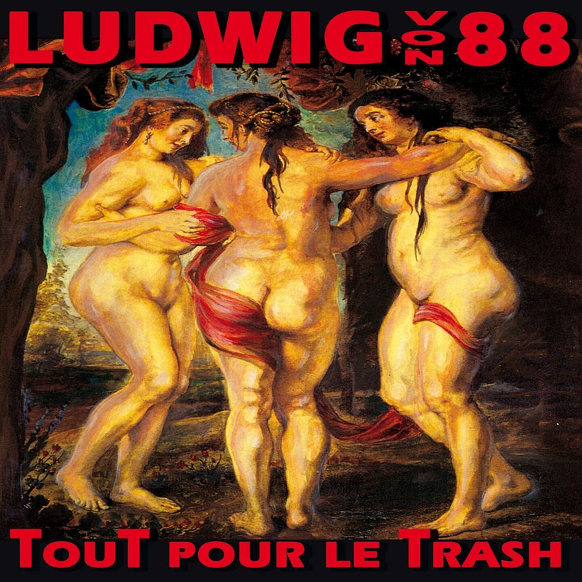 Ludwig von 88 / Tout pour le trash - CD