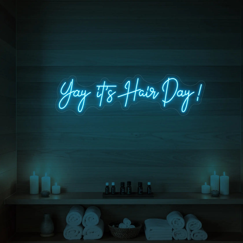 Yay It’s Hair Day! Neon Sign