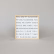 You Are My Sunshine Wood Sign