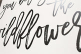 You Belong Among The Wildflowers Wood Sign