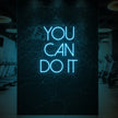YOU CAN DO IT Neon Sign