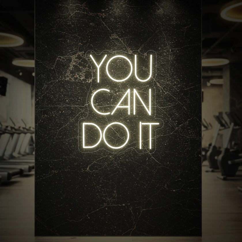 YOU CAN DO IT Neon Sign