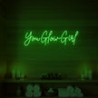 You Glow Girl Neon Sign