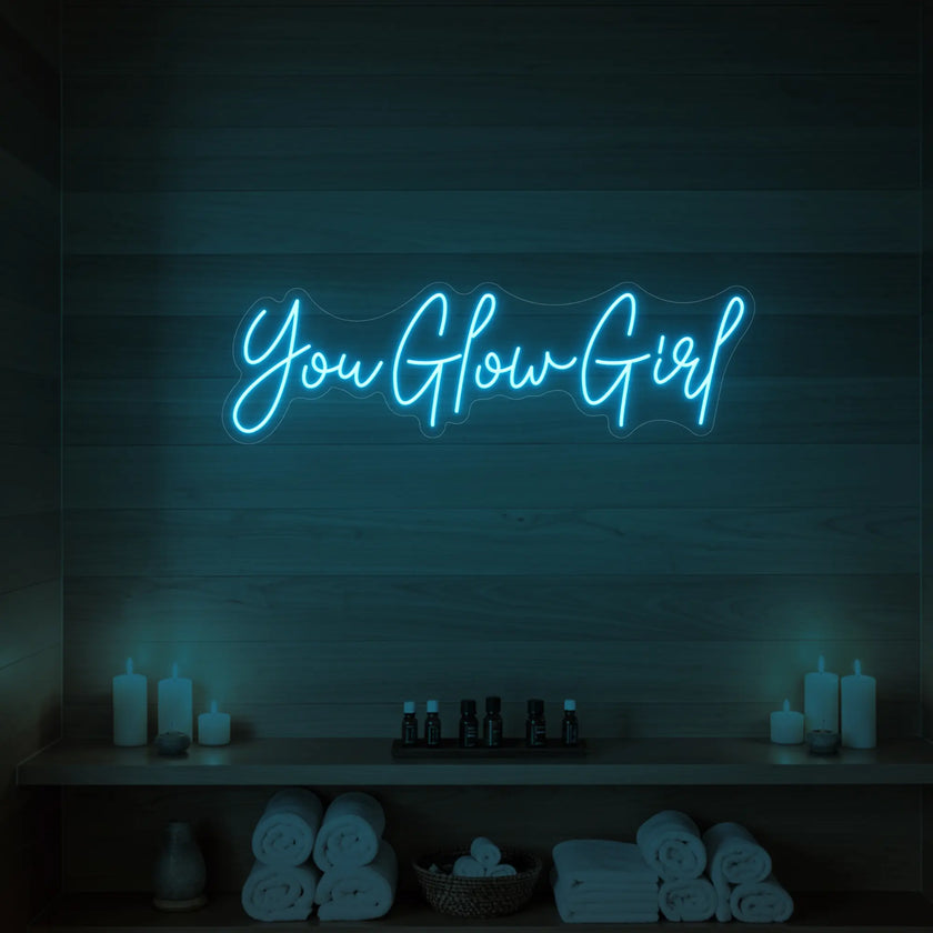 You Glow Girl Neon Sign