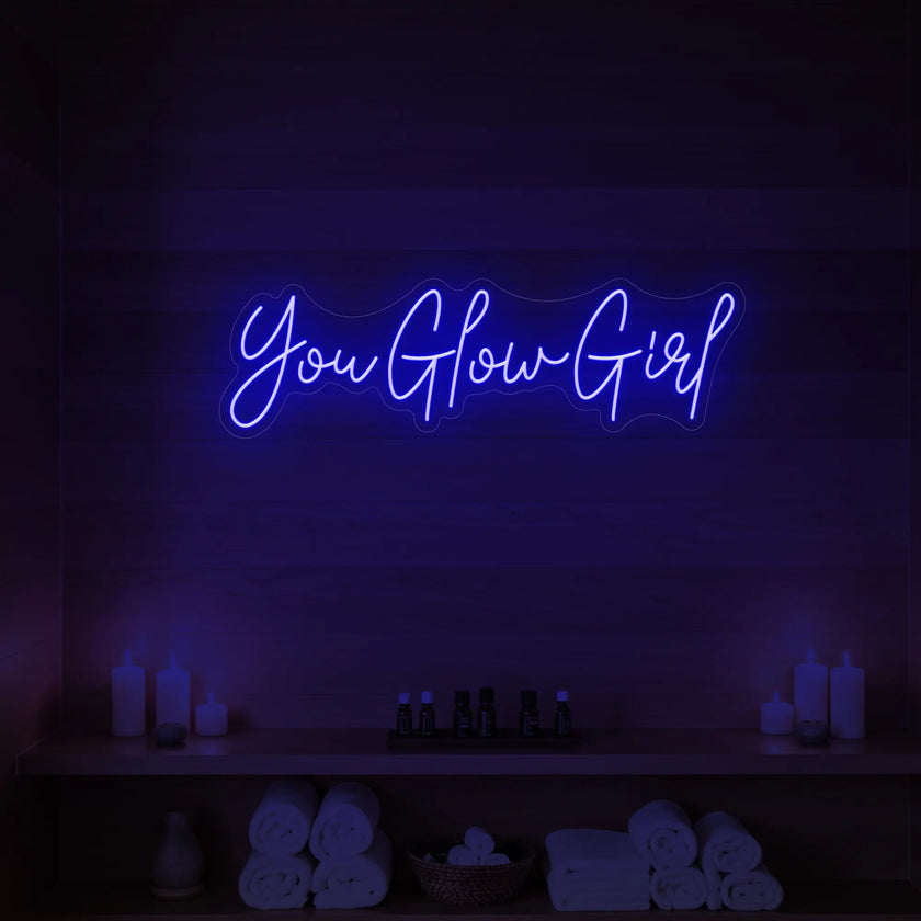 You Glow Girl Neon Sign