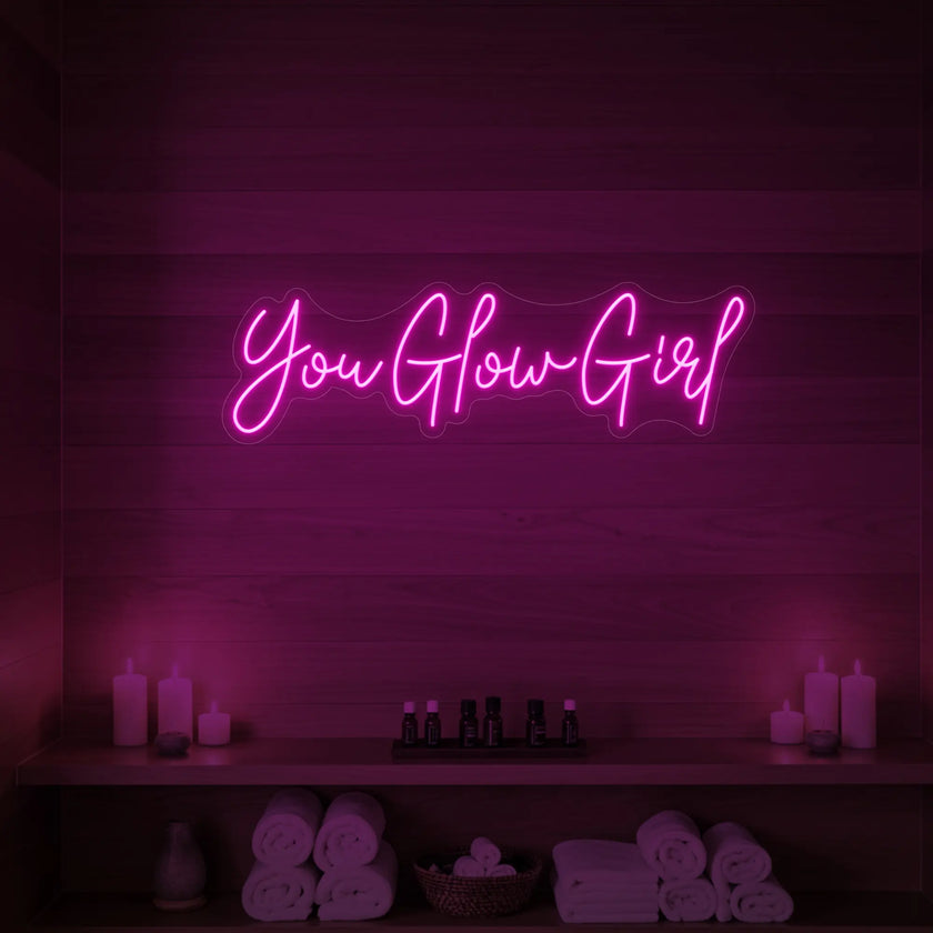 You Glow Girl Neon Sign