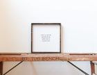 You'll Never Know Dear How Much I Love You Wood Sign