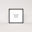 You'll Never Know Dear How Much I Love You Wood Sign