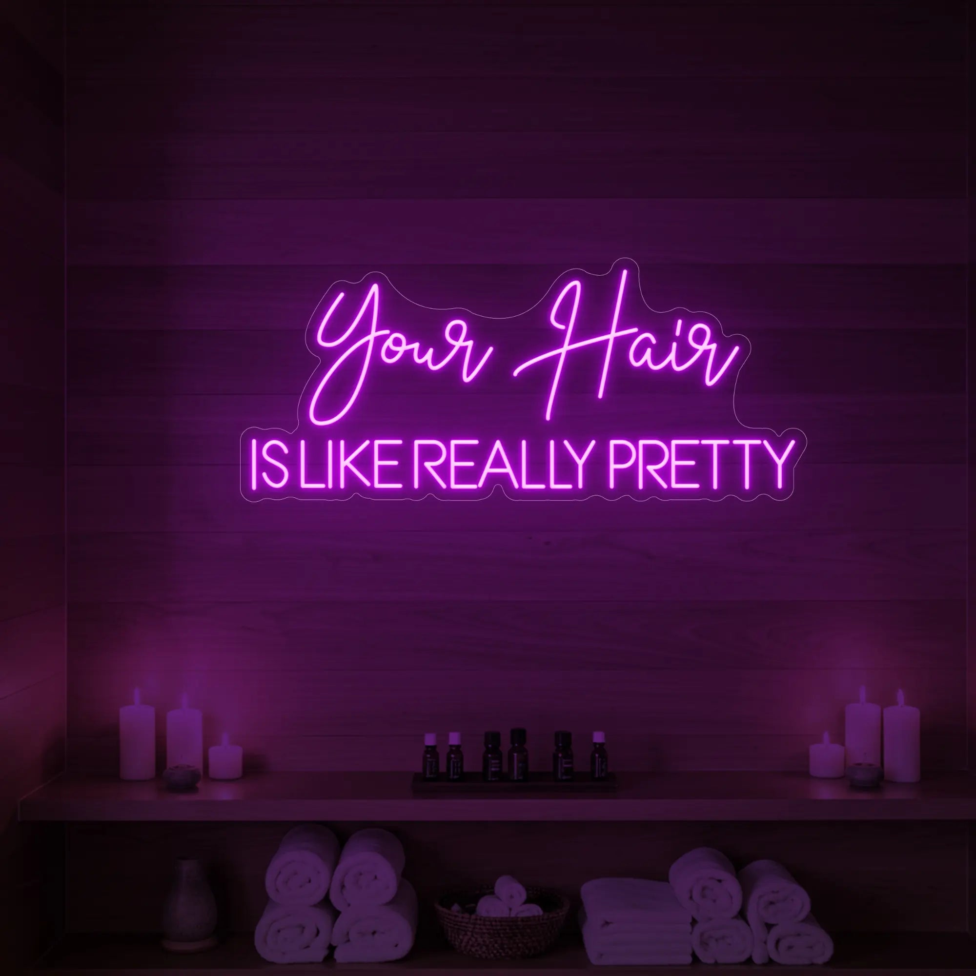 Your Hair Is Like Really Pretty Neon Sign