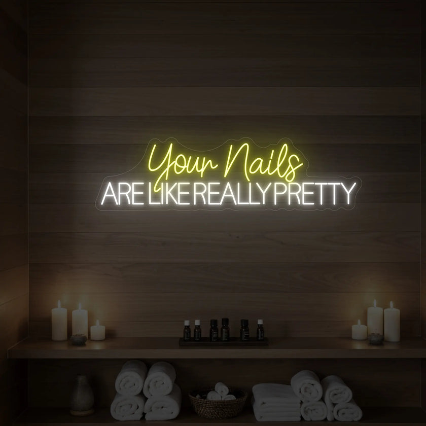 Your Nails Are Like Really Pretty Neon Sign